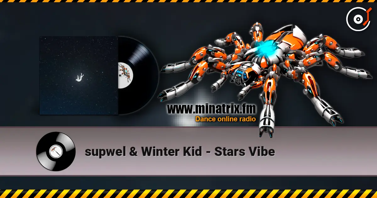 supwel & Winter Kid - Stars Vibe слухати онлайн у високій якості | Minatrix.FM