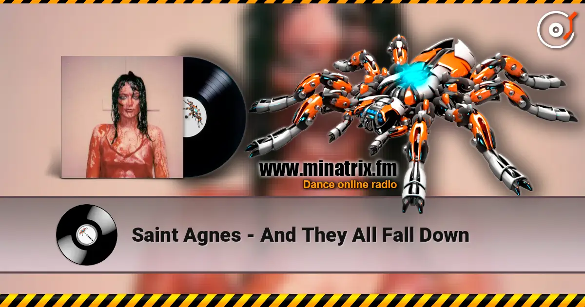 Saint Agnes - And They All Fall Down escuchar online en alta calidad | Minatrix.FM