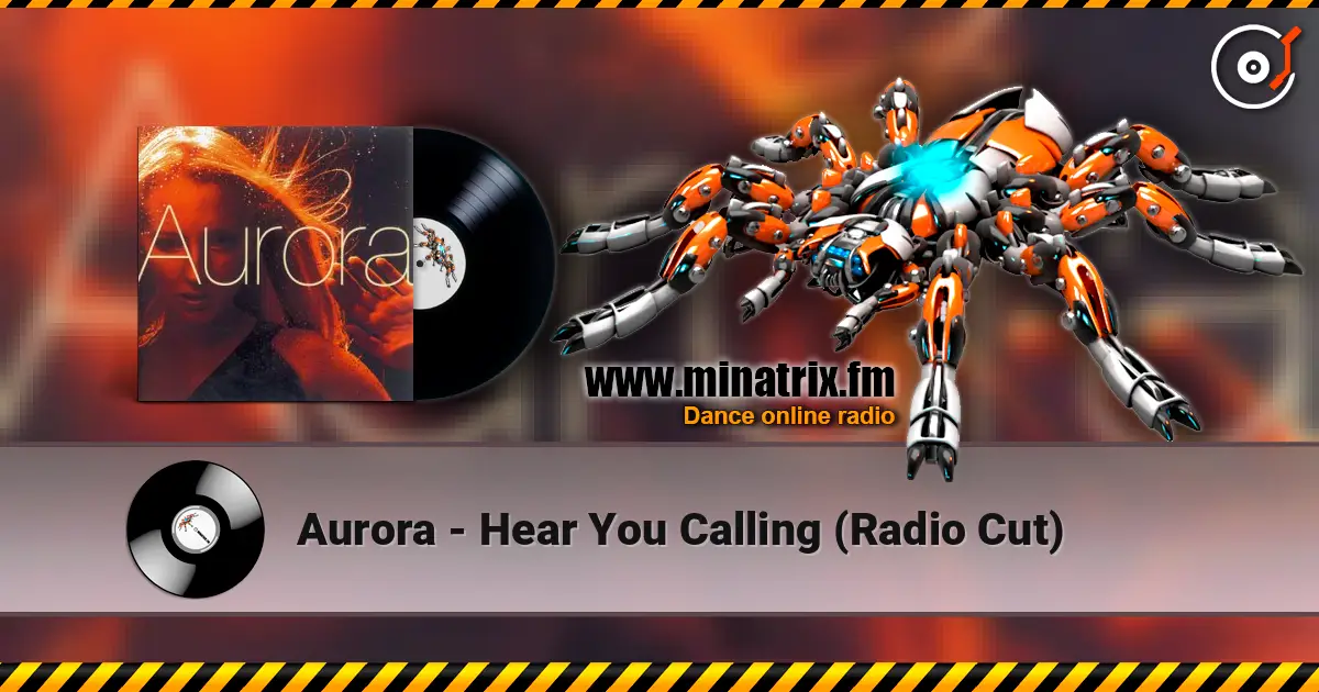 Aurora - Hear You Calling (Radio Cut) escuchar online en alta calidad | Minatrix.FM