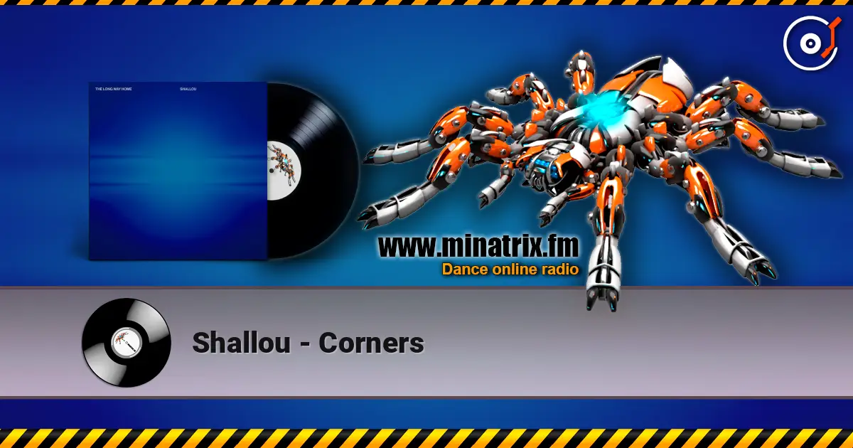 Shallou - Corners listen online in high quality | Minatrix.FM