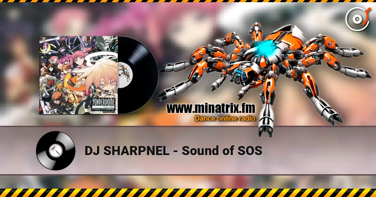 DJ SHARPNEL - Sound of SOS escuchar online en alta calidad | Minatrix.FM