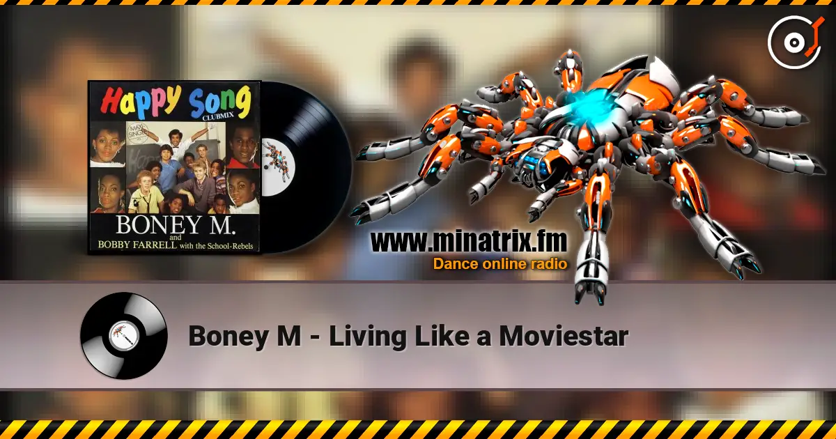 Boney M - Living Like a Moviestar слухати онлайн у високій якості | Minatrix.FM