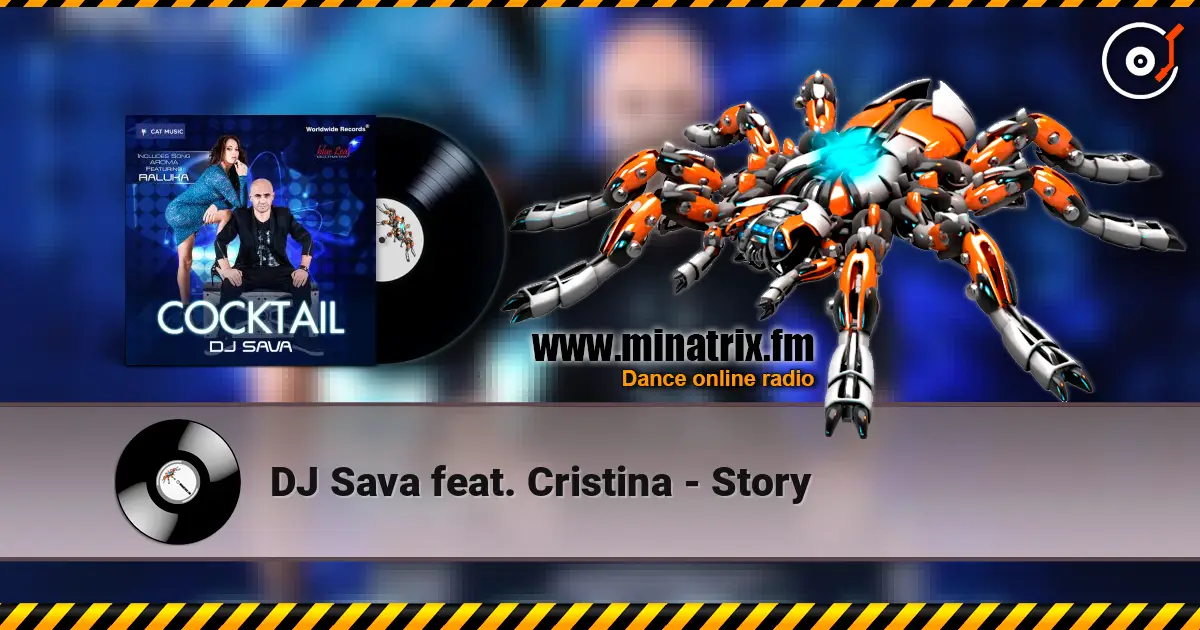 DJ Sava feat. Cristina - Story escuchar online en alta calidad | Minatrix.FM