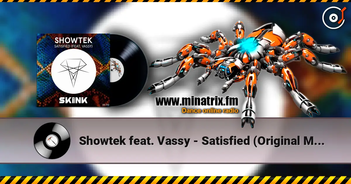 Showtek feat. Vassy - Satisfied (Original Mix) escuchar online en alta calidad | Minatrix.FM