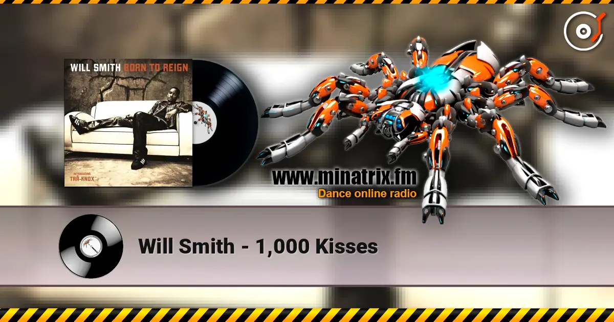 Will Smith - 1,000 Kisses escuchar online en alta calidad | Minatrix.FM