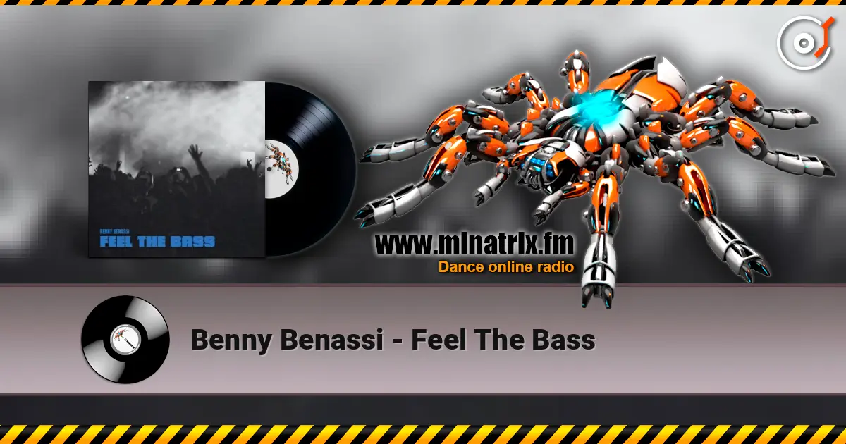 Benny Benassi - Feel The Bass слухати онлайн у високій якості | Minatrix.FM