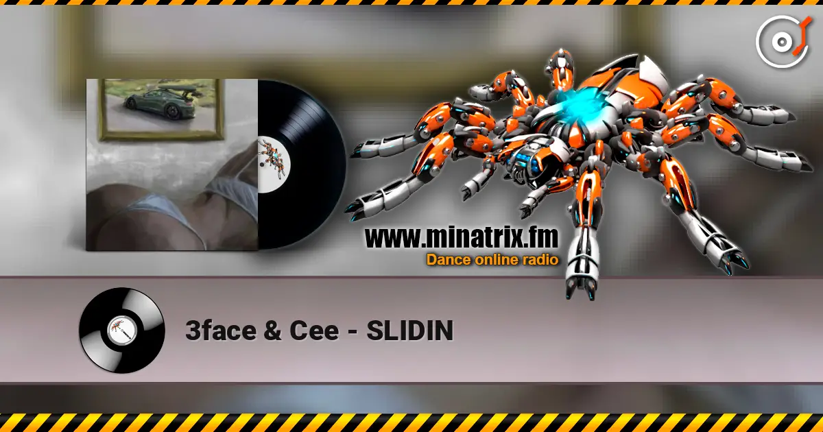 3face & Cee - SLIDIN escuchar online en alta calidad | Minatrix.FM