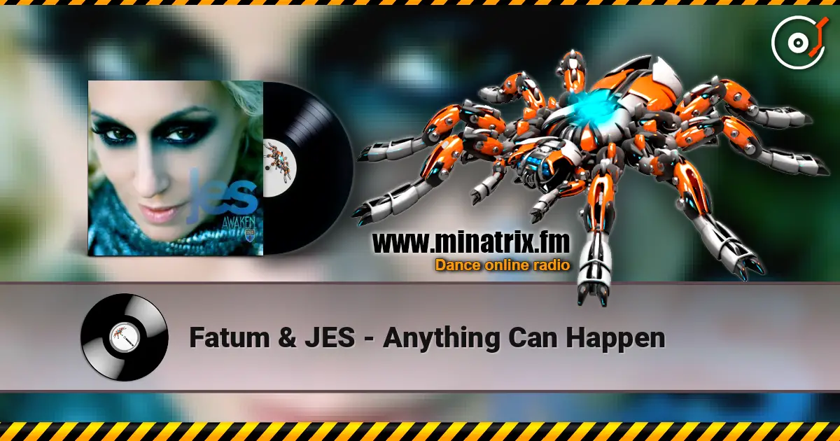 Fatum & JES - Anything Can Happen escuchar online en alta calidad | Minatrix.FM