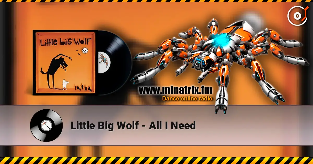 Little Big Wolf - All I Need escuchar online en alta calidad | Minatrix.FM