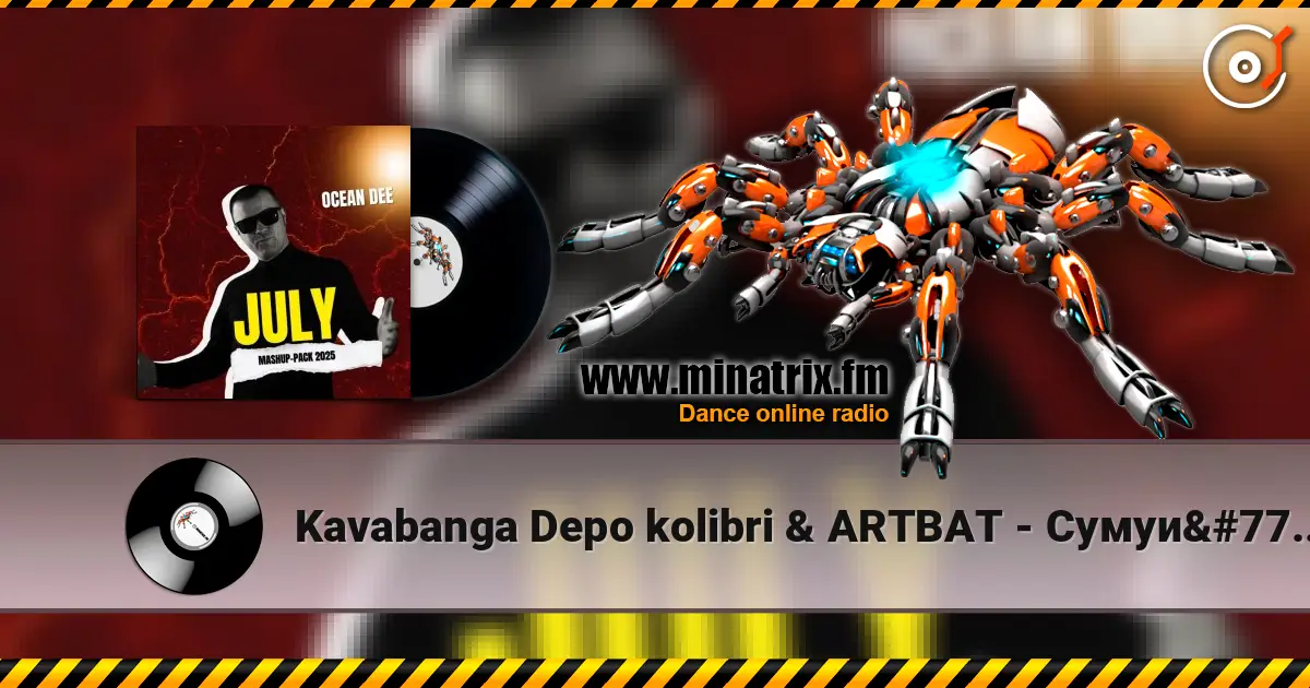 Kavabanga Depo kolibri & ARTBAT - Сумуй сама (Ocean Dee Edit) escuchar online en alta calidad | Minatrix.FM