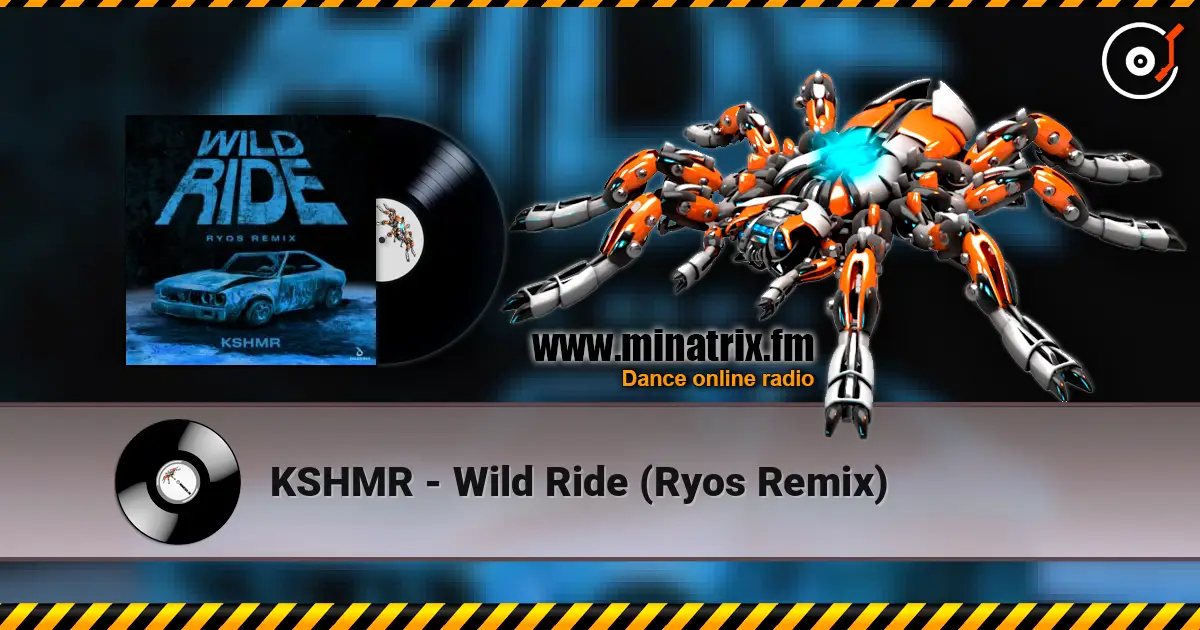 KSHMR - Wild Ride (Ryos Remix) escuchar online en alta calidad | Minatrix.FM