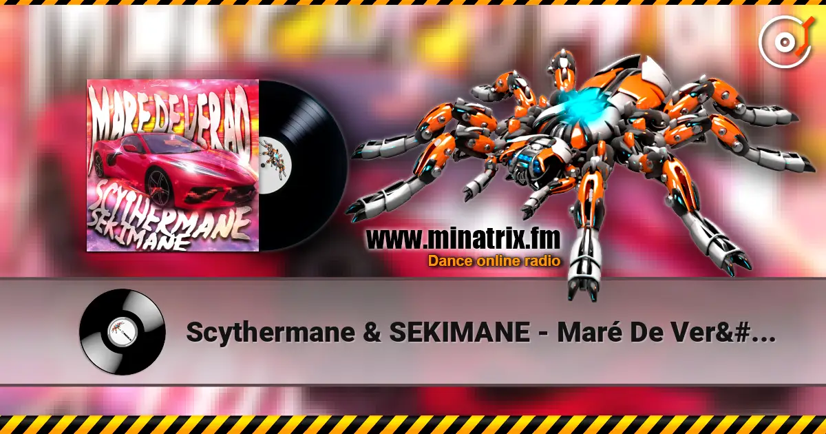 Scythermane & SEKIMANE - Maré De Verão escuchar online en alta calidad | Minatrix.FM