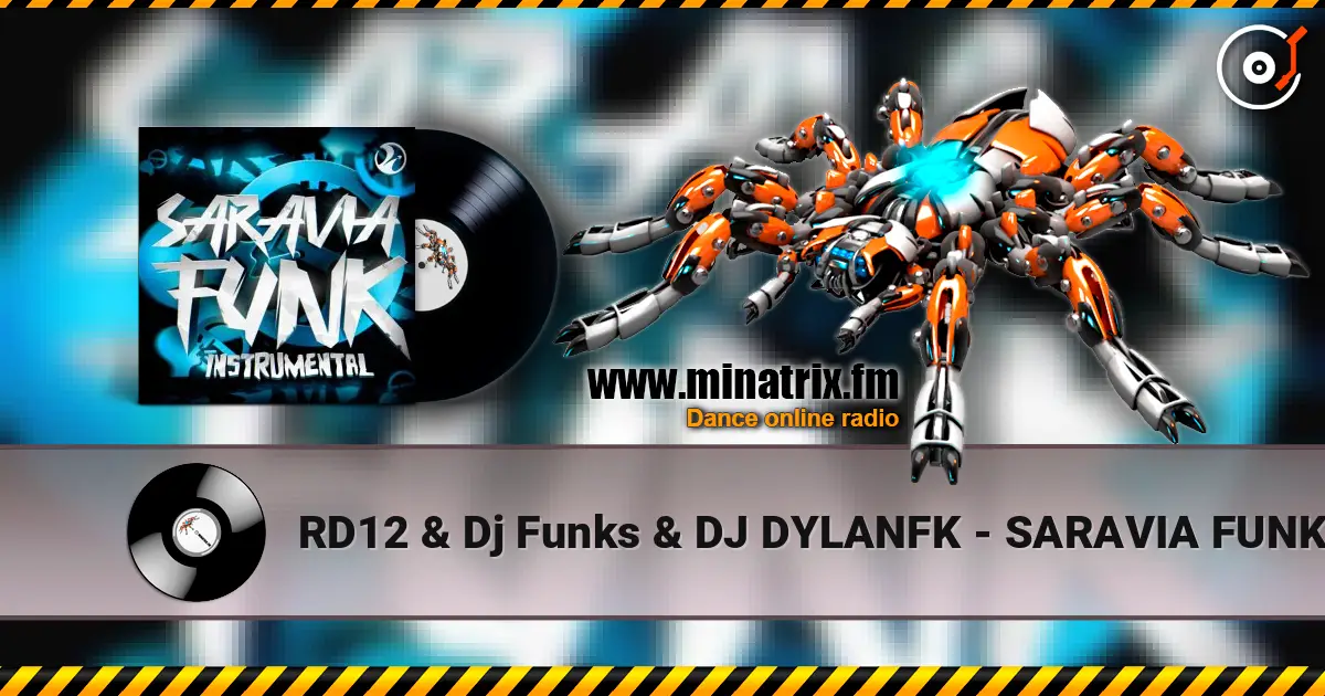RD12 & Dj Funks & DJ DYLANFK - SARAVIA FUNK - Mega Slowed Instrumental escuchar online en alta calidad | Minatrix.FM