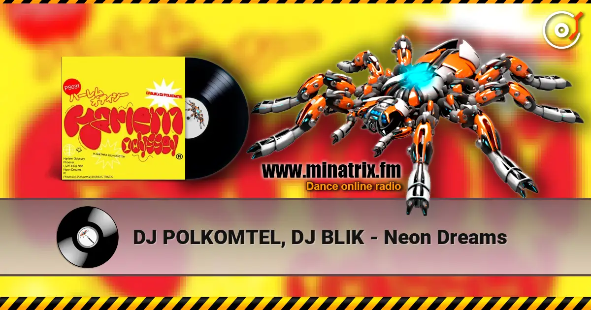 DJ POLKOMTEL, DJ BLIK - Neon Dreams escuchar online en alta calidad | Minatrix.FM