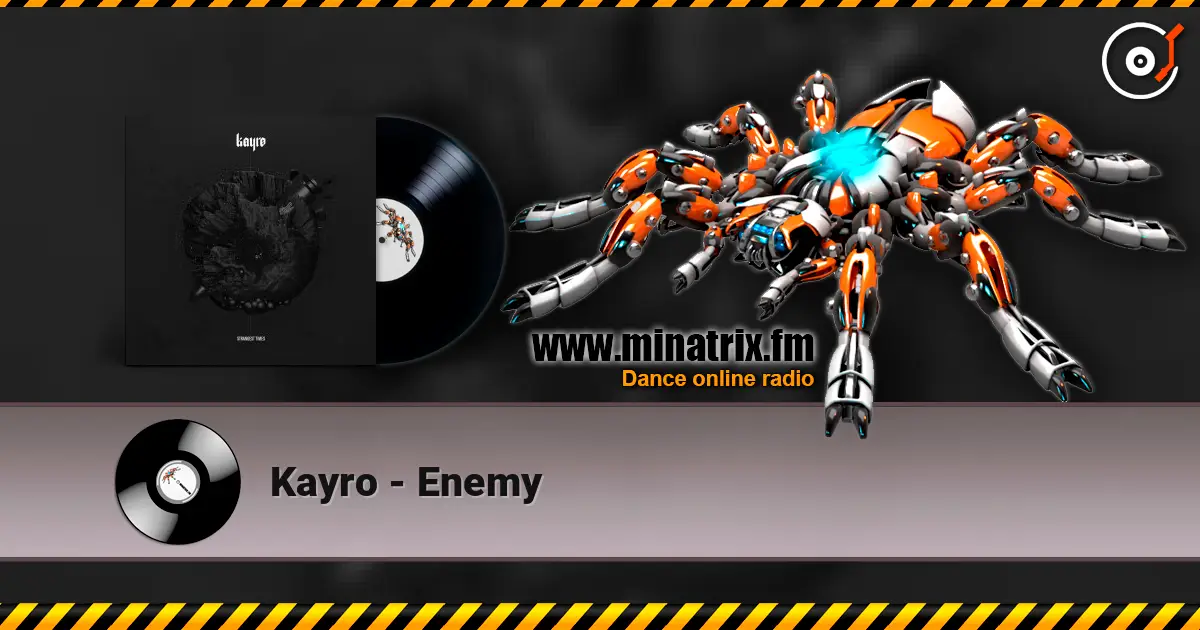 Kayro - Enemy listen online in high quality | Minatrix.FM