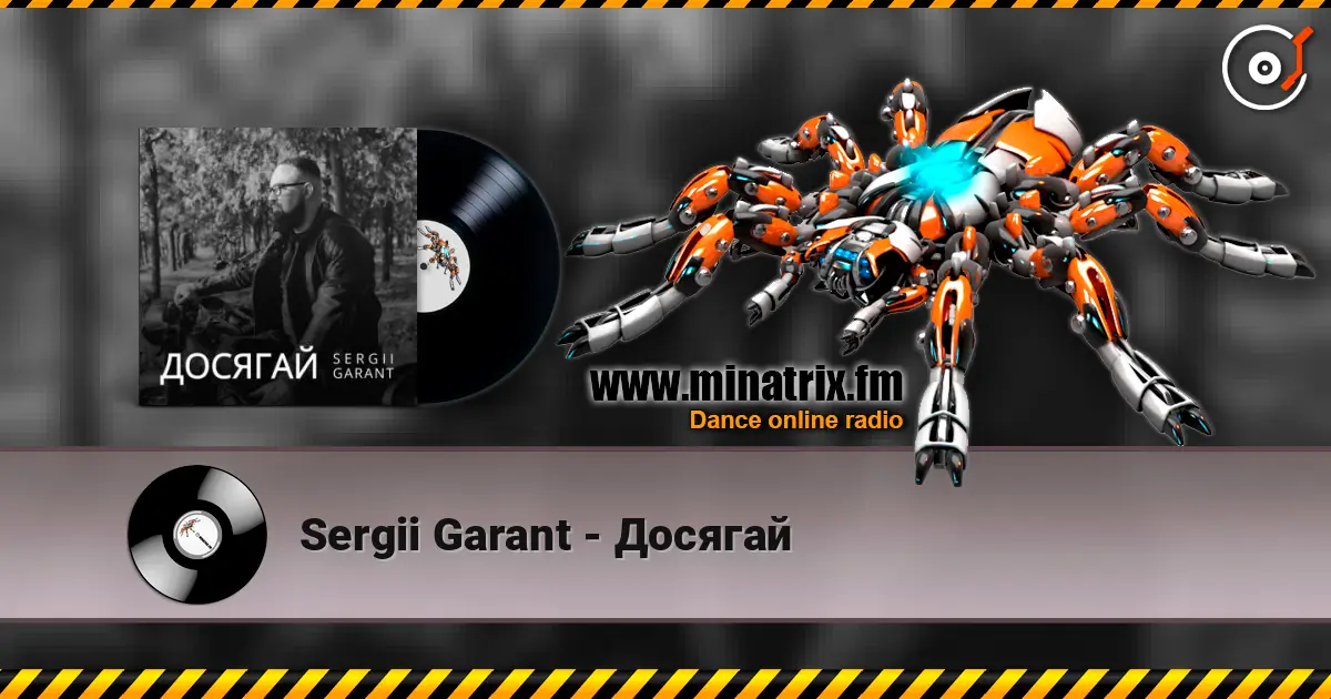 Sergii Garant - Досягай escuchar online en alta calidad | Minatrix.FM