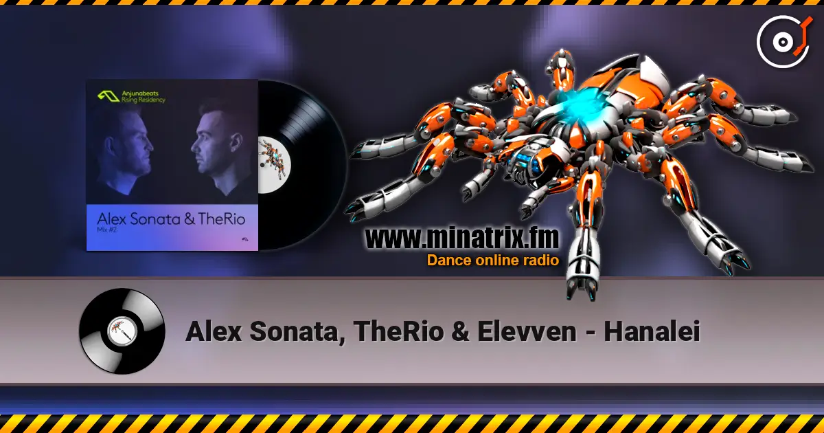 Alex Sonata, TheRio & Elevven - Hanalei escuchar online en alta calidad | Minatrix.FM