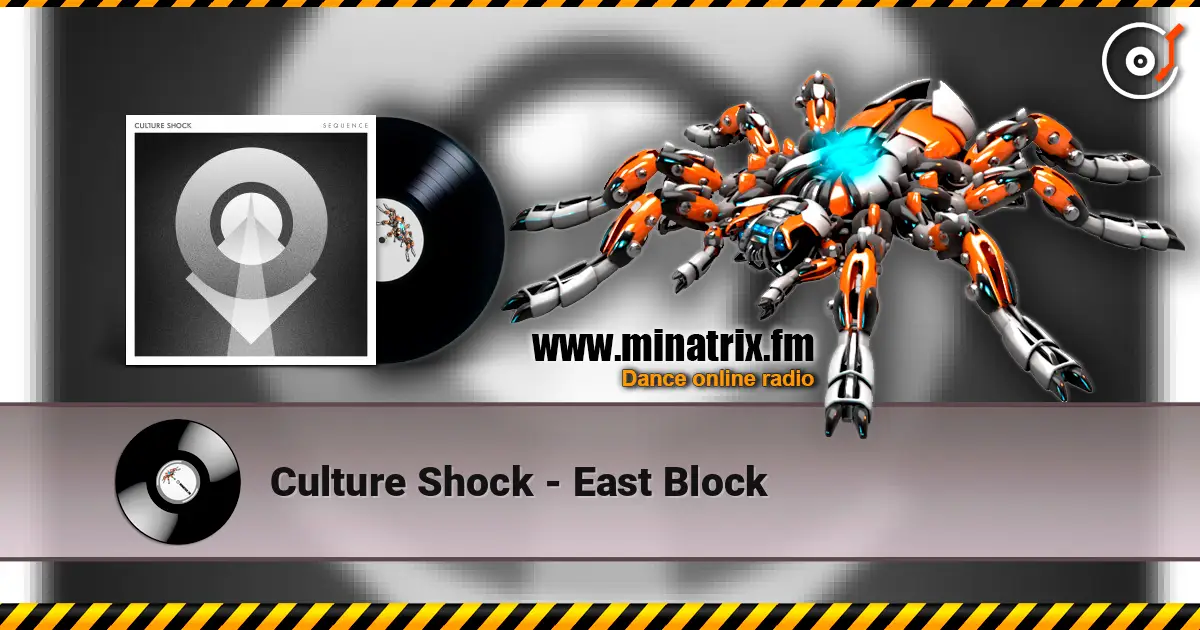 Culture Shock - East Block слухати онлайн у високій якості | Minatrix.FM