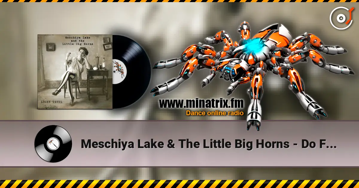 Meschiya Lake & The Little Big Horns - Do For Myself escuchar online en alta calidad | Minatrix.FM