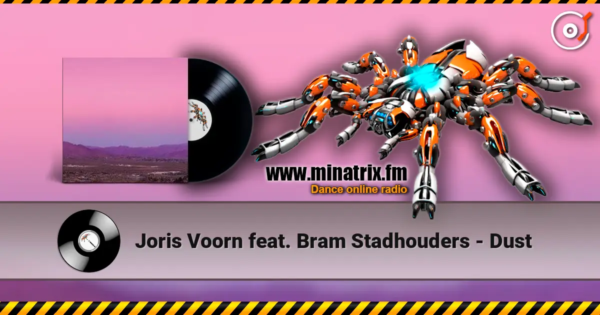 Joris Voorn feat. Bram Stadhouders - Dust escuchar online en alta calidad | Minatrix.FM