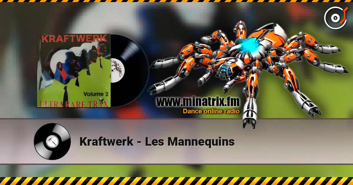 Kraftwerk - Les Mannequins escuchar online en alta calidad | Minatrix.FM