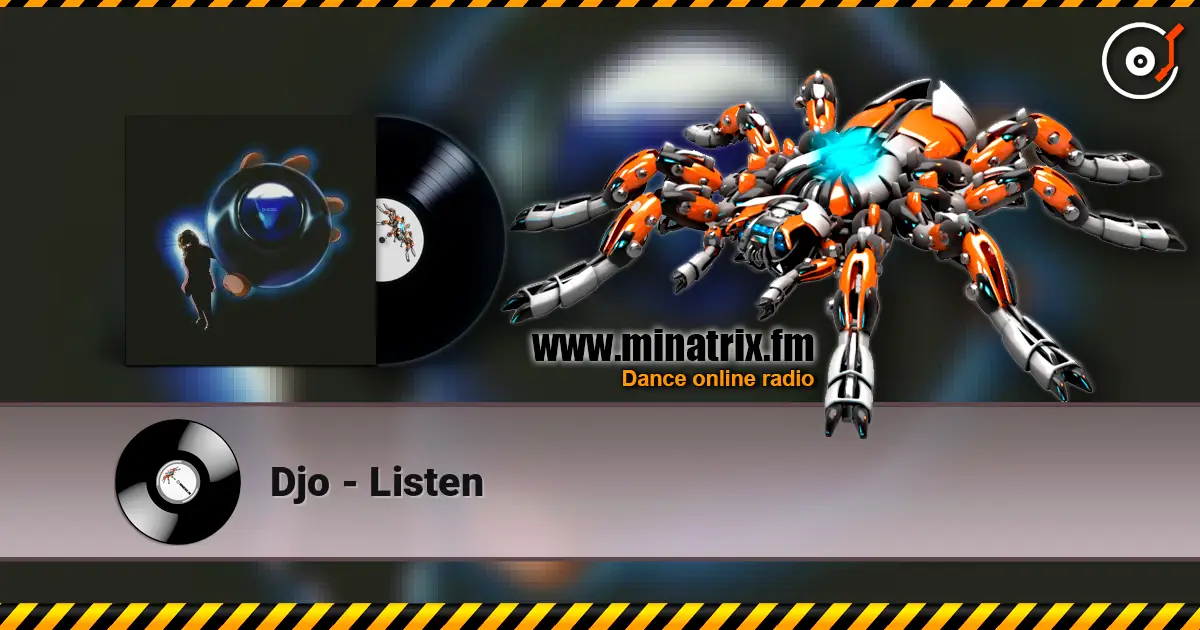 Djo - Listen listen online in high quality | Minatrix.FM