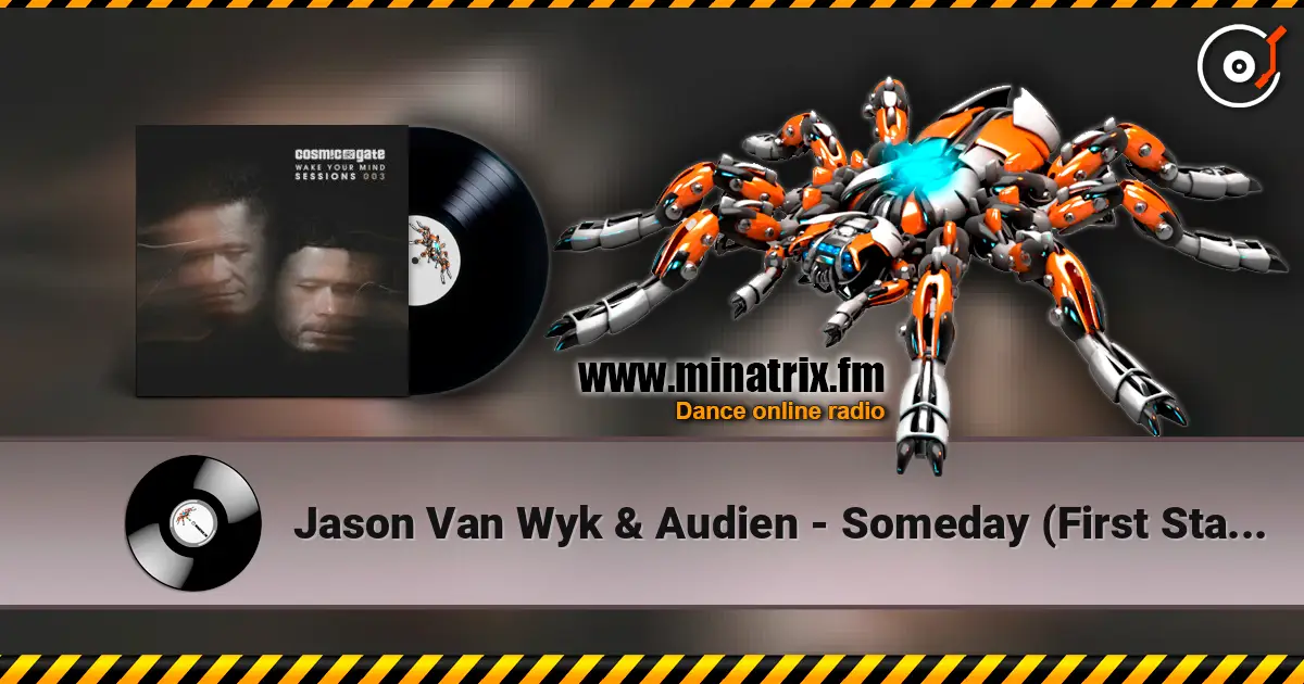 Jason Van Wyk & Audien - Someday (First State Remix) слухати онлайн у високій якості | Minatrix.FM