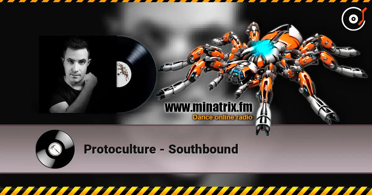 Protoculture - Southbound escuchar online en alta calidad | Minatrix.FM