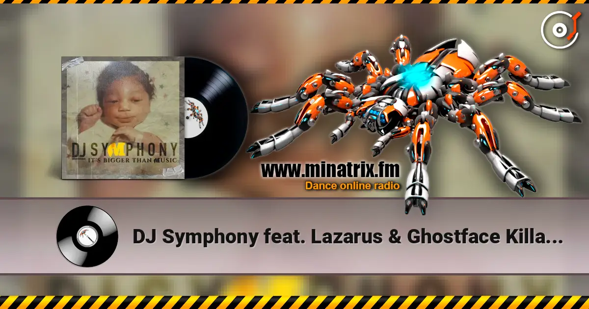 DJ Symphony feat. Lazarus & Ghostface Killah - Decapitation Chamber escuchar online en alta calidad | Minatrix.FM