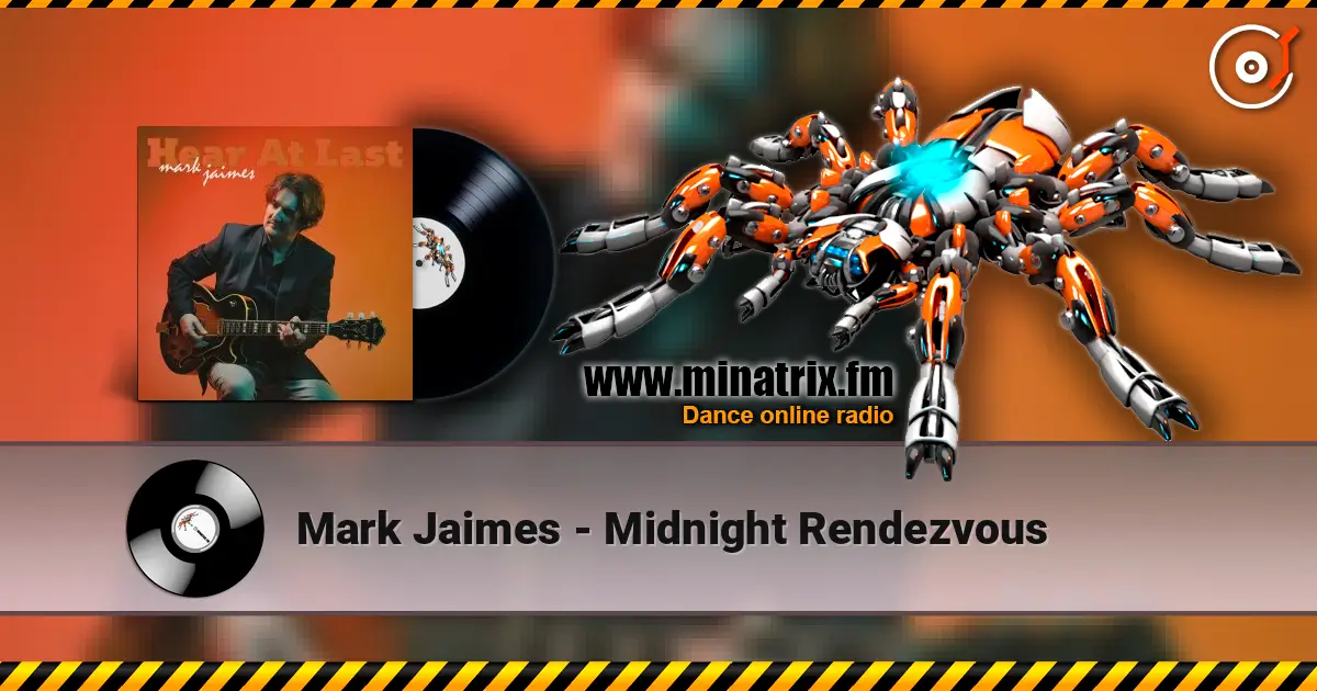 Mark Jaimes - Midnight Rendezvous listen online in high quality | Minatrix.FM