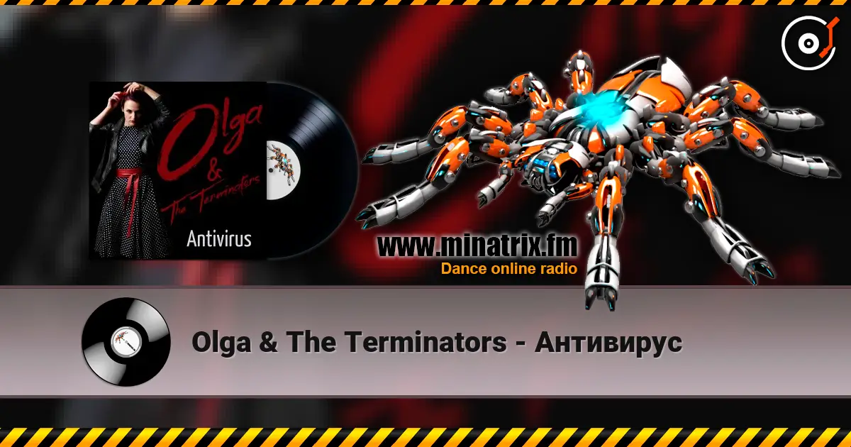 Olga & The Terminators - Антивирус escuchar online en alta calidad | Minatrix.FM