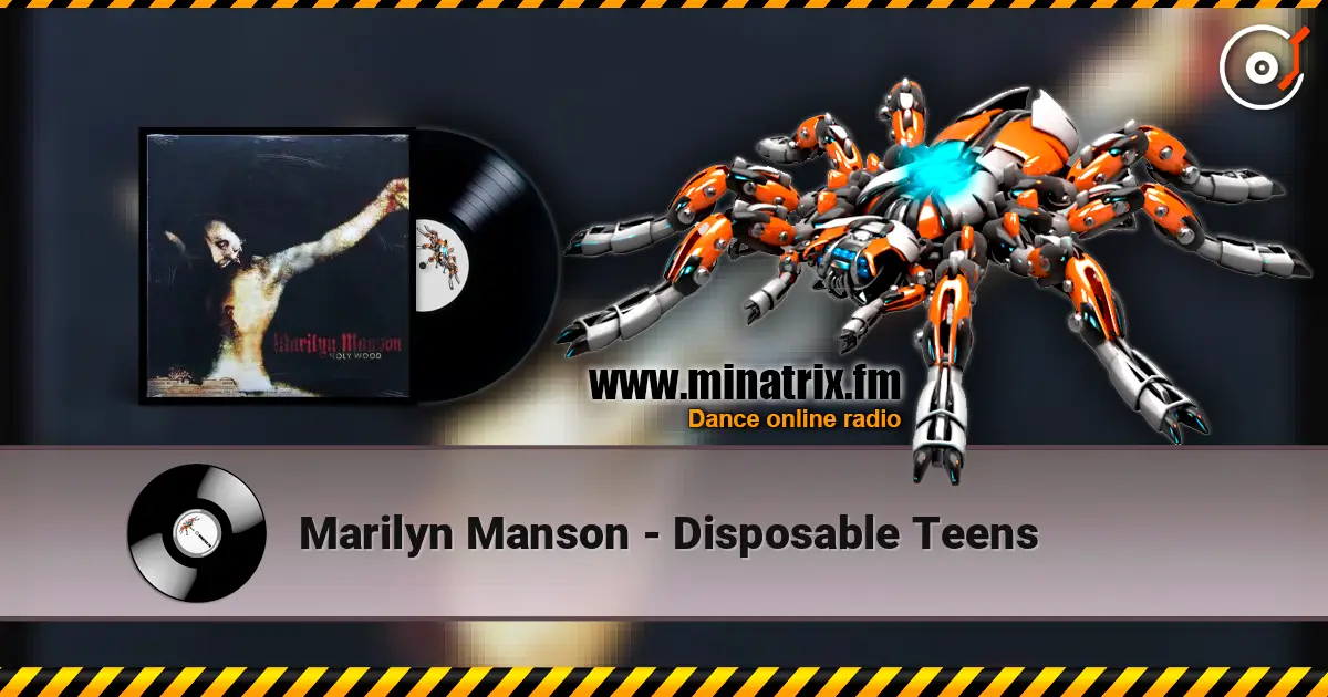 Marilyn Manson - Disposable Teens escuchar online en alta calidad | Minatrix.FM