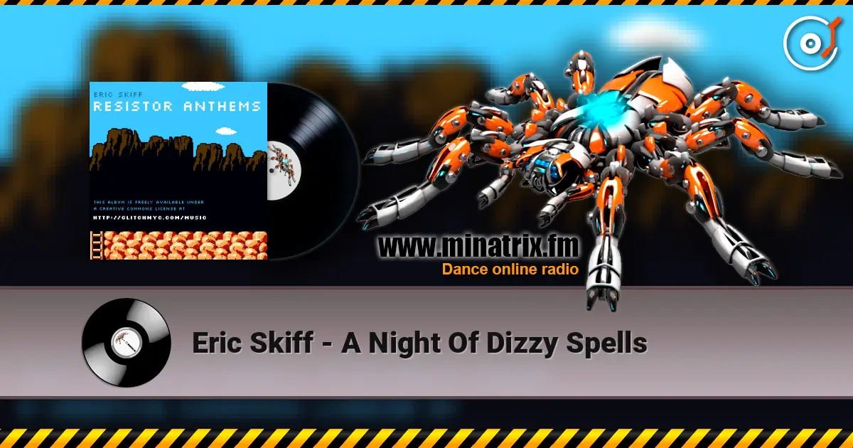 Eric Skiff - A Night Of Dizzy Spells escuchar online en alta calidad | Minatrix.FM
