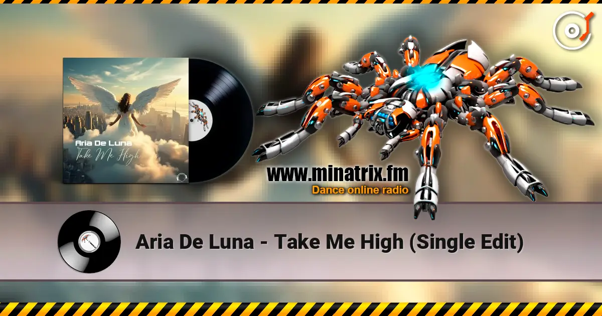 Aria De Luna - Take Me High (Single Edit) слухати онлайн у високій якості | Minatrix.FM