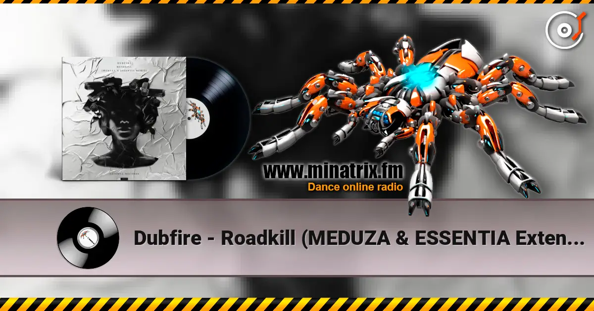 Dubfire - Roadkill (MEDUZA & ESSENTIA Extended Remix) listen online in high quality | Minatrix.FM