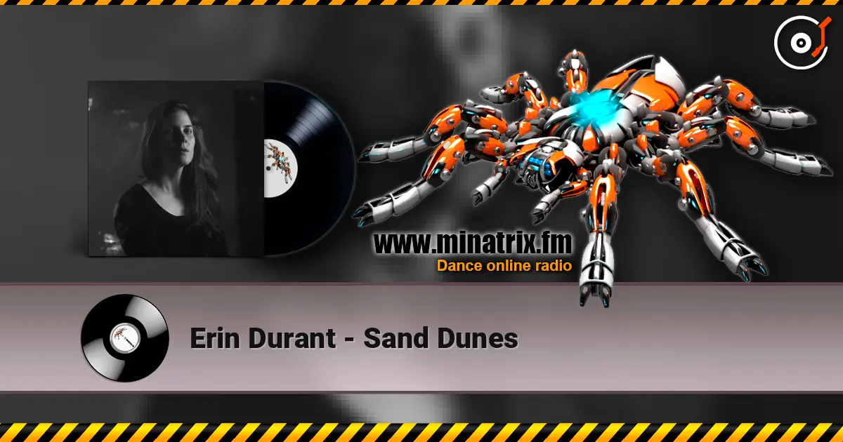 Erin Durant - Sand Dunes escuchar online en alta calidad | Minatrix.FM