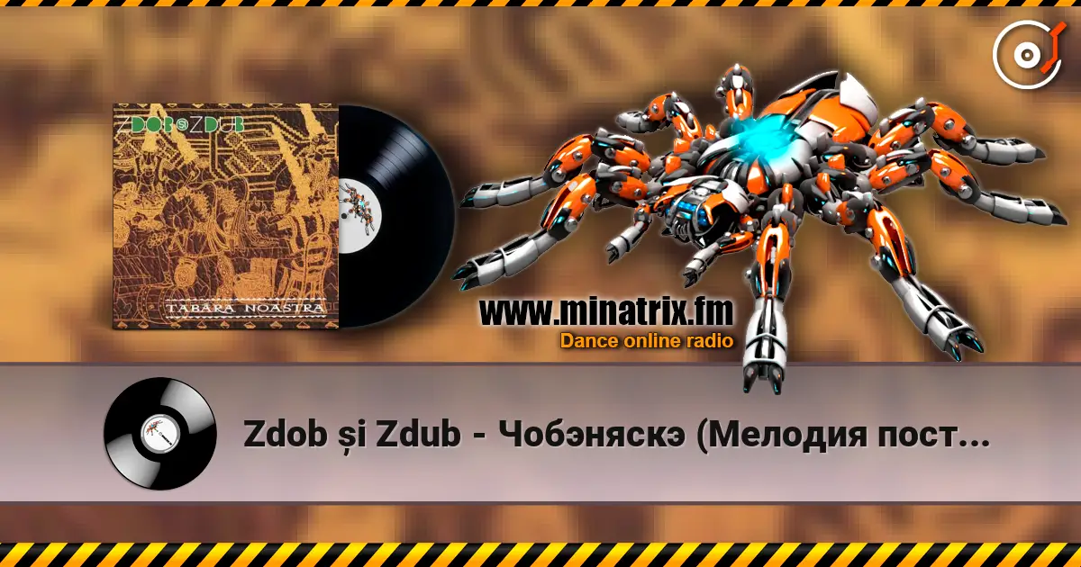 Zdob și Zdub - Чобэняскэ (Мелодия постуха) escuchar online en alta calidad | Minatrix.FM