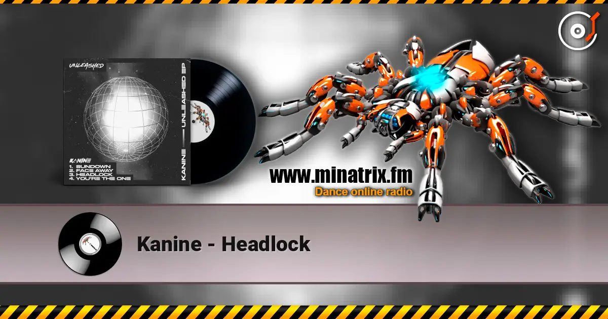 Kanine - Headlock listen online in high quality | Minatrix.FM