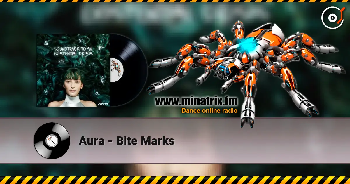 Aura - Bite Marks escuchar online en alta calidad | Minatrix.FM