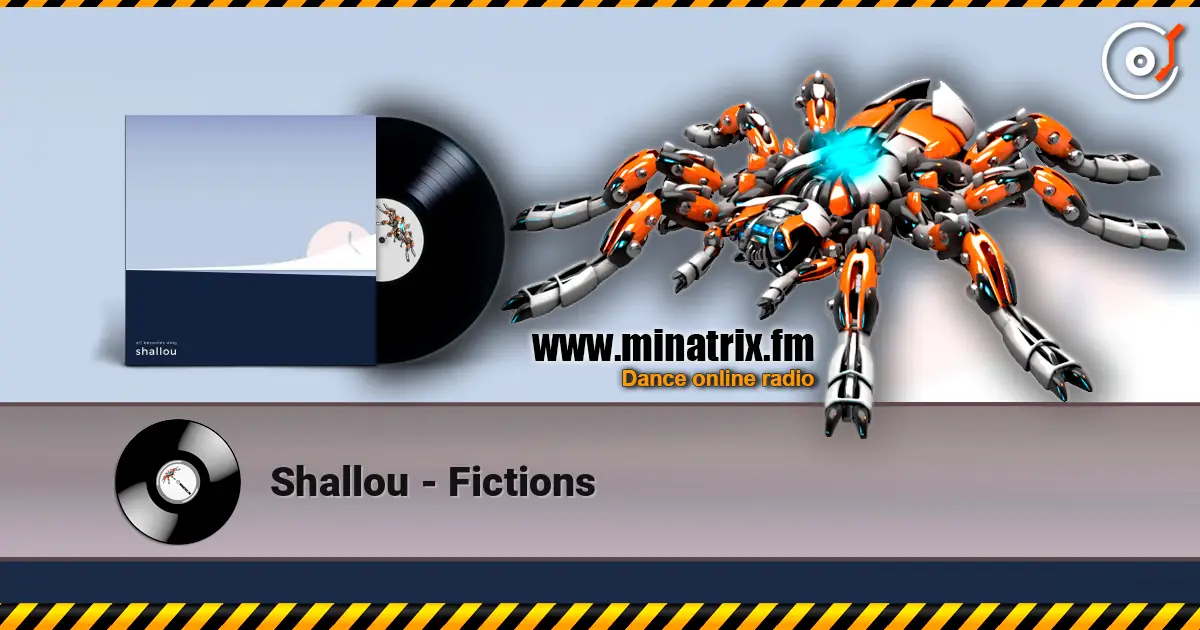 Shallou - Fictions escuchar online en alta calidad | Minatrix.FM