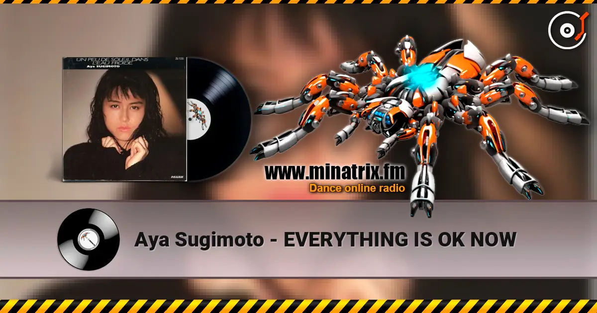Aya Sugimoto - EVERYTHING IS OK NOW listen online in high quality | Minatrix.FM