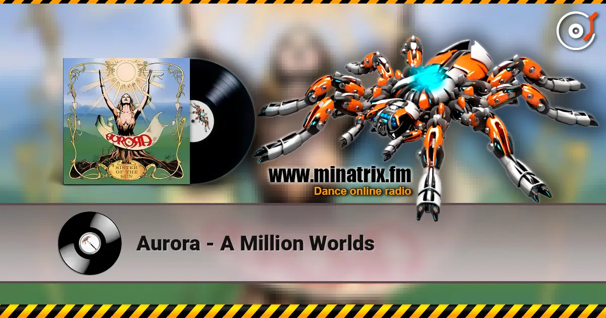 Aurora - A Million Worlds escuchar online en alta calidad | Minatrix.FM