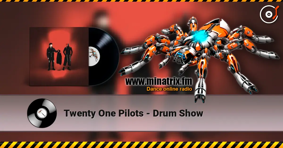 Twenty One Pilots - Drum Show escuchar online en alta calidad | Minatrix.FM