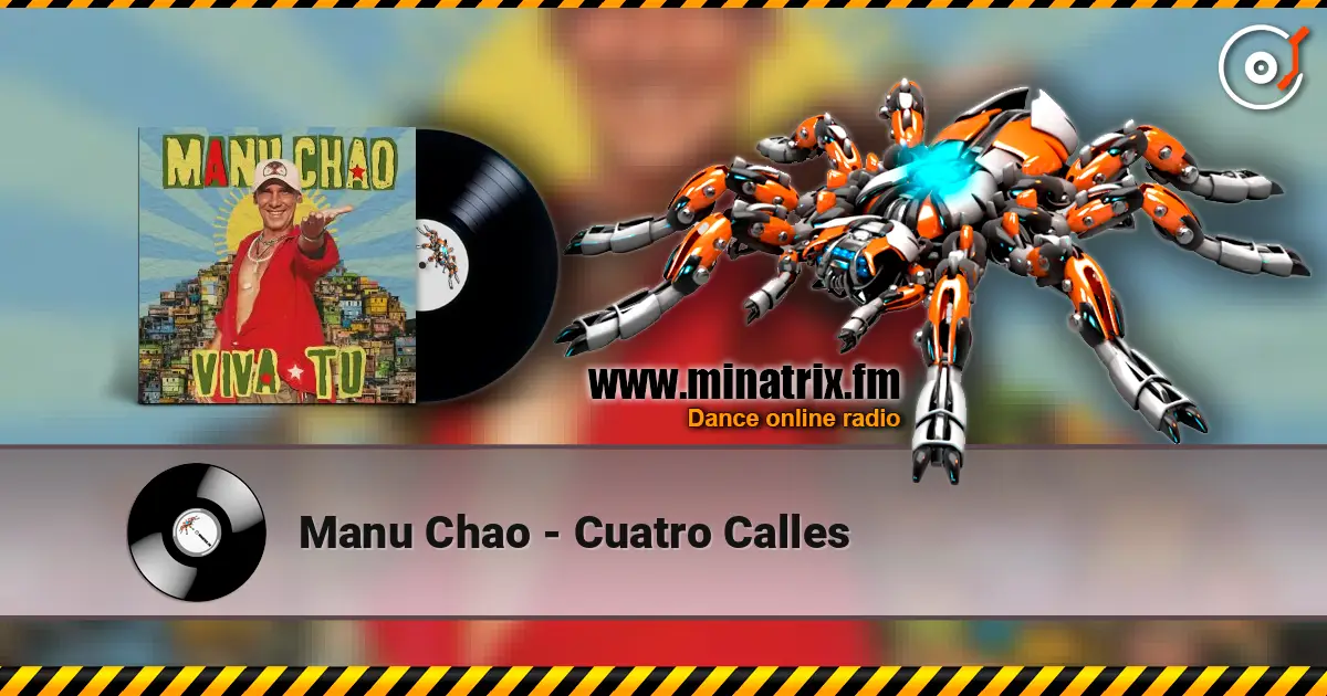 Manu Chao - Cuatro Calles escuchar online en alta calidad | Minatrix.FM