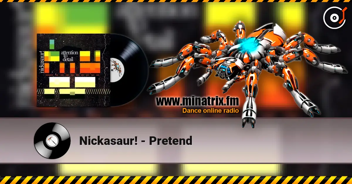 Nickasaur! - Pretend listen online in high quality | Minatrix.FM