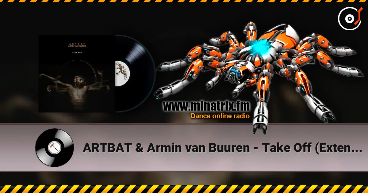 ARTBAT & Armin van Buuren - Take Off (Extended Mix) escuchar online en alta calidad | Minatrix.FM