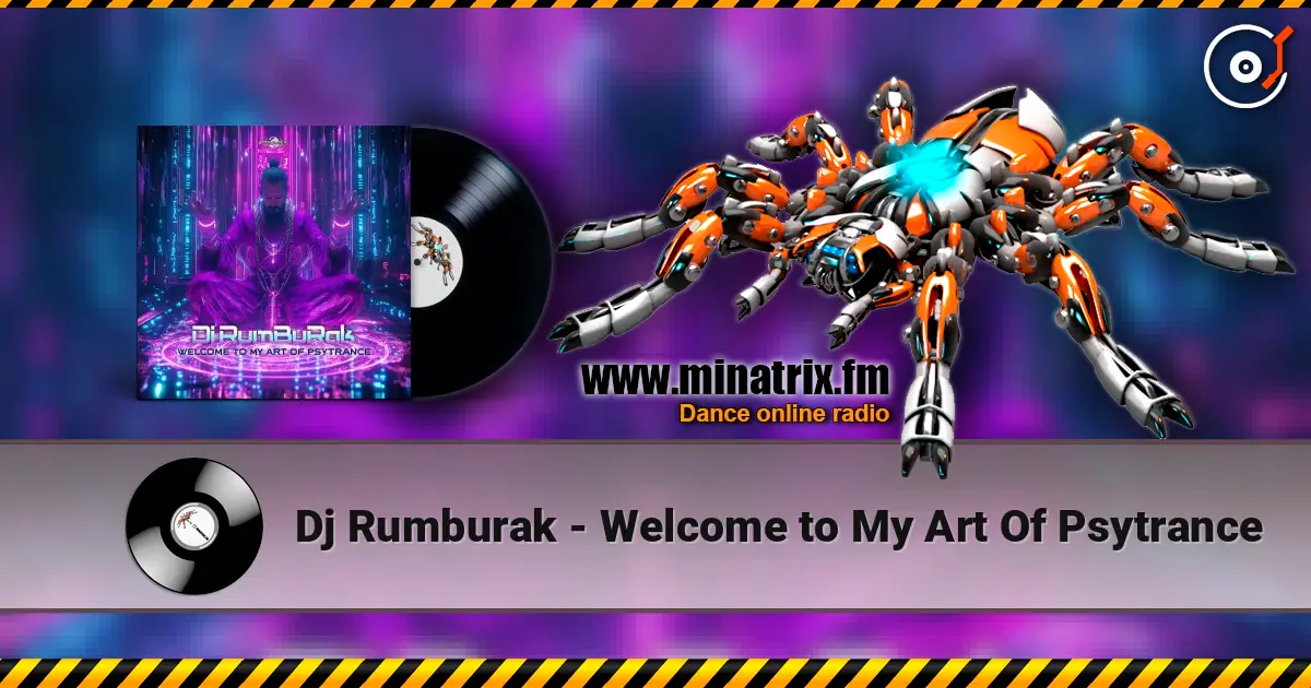 Dj Rumburak - Welcome to My Art Of Psytrance escuchar online en alta calidad | Minatrix.FM
