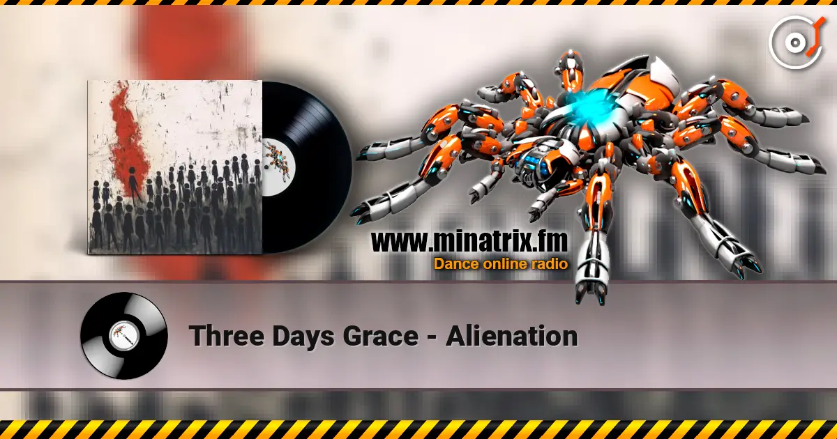 Three Days Grace - Alienation escuchar online en alta calidad | Minatrix.FM
