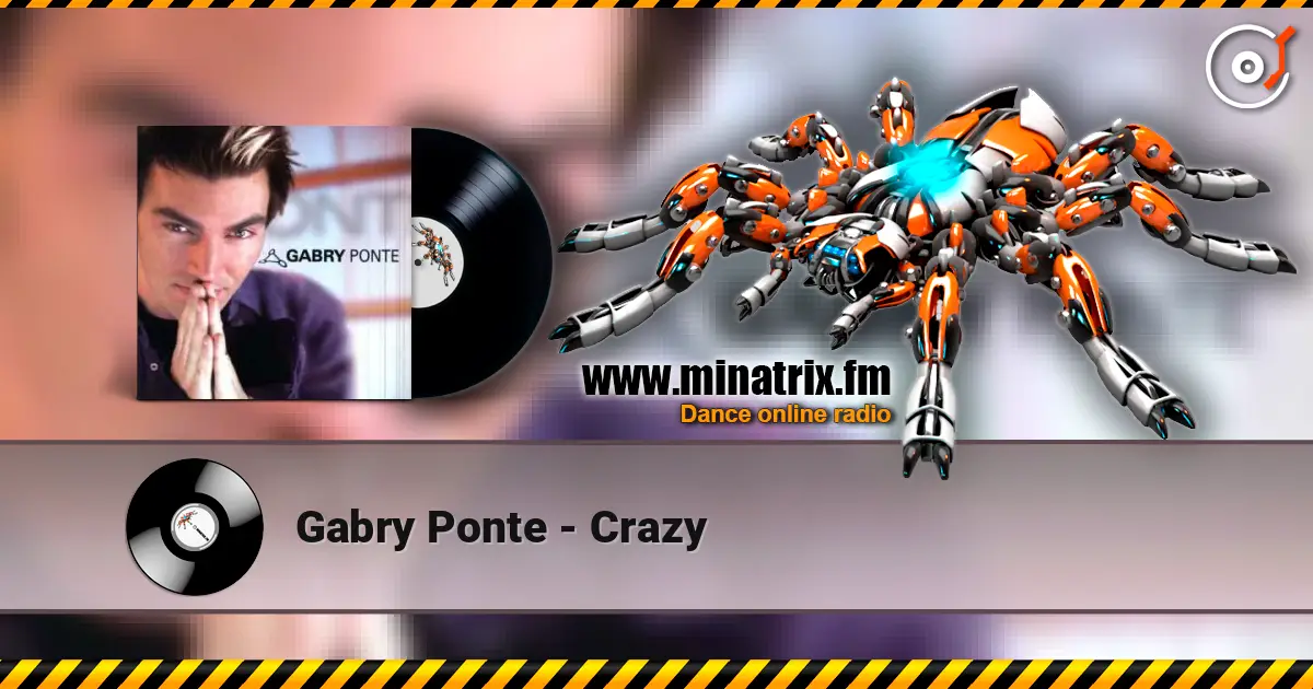 Gabry Ponte - Crazy слухати онлайн у високій якості | Minatrix.FM