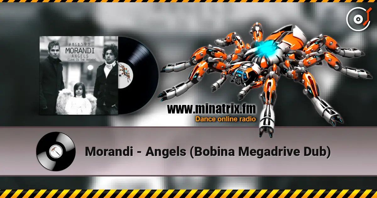 Morandi - Angels (Bobina Megadrive Dub) escuchar online en alta calidad | Minatrix.FM